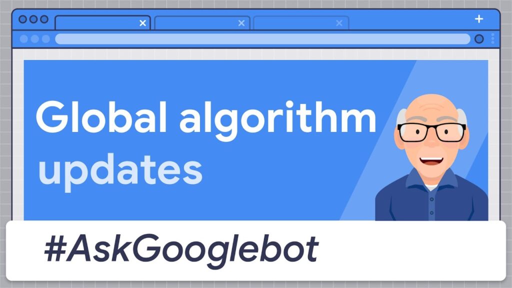 How does Google Search roll out algorithmic updates?