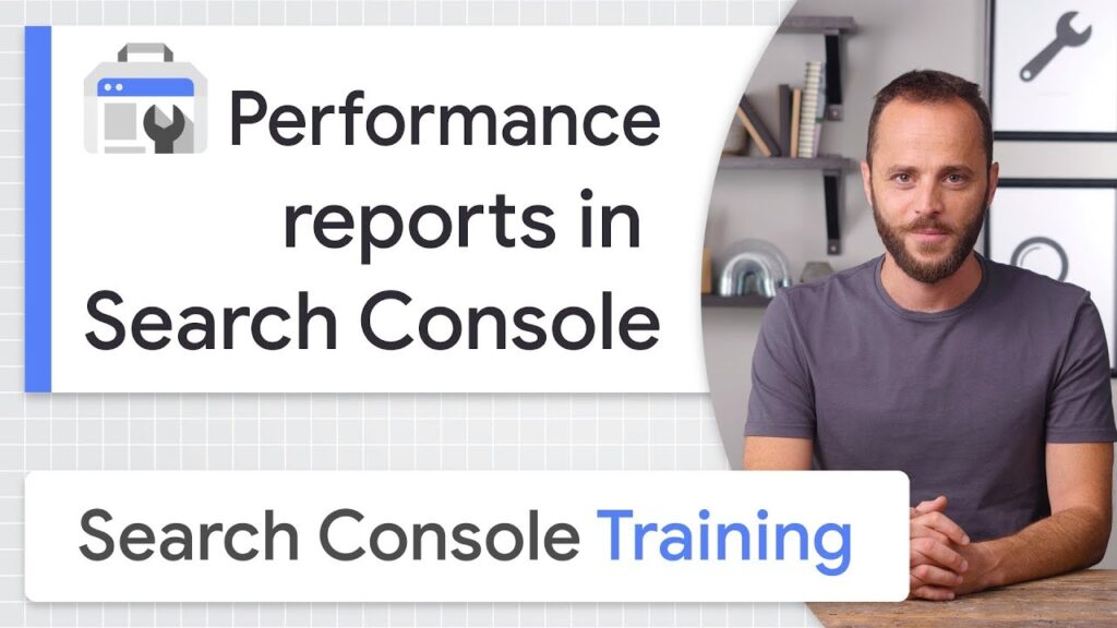 Search Console performance reports - Google Search Console training