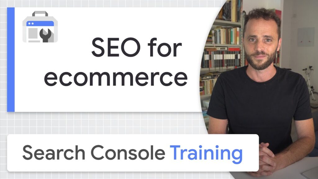 SEO for e-commerce - Google Search Console training (at home)